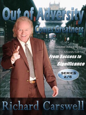 cover image of Out of Adversity Comes Greatness